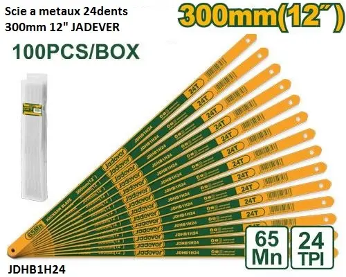 Scie a metaux 24dents 300mm 12" JADEVER
