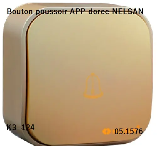 Bouton poussoir APP doree NELSAN