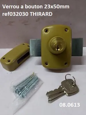 Verrou a bouton 23x50mm ref032030 THIRARD